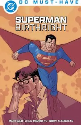 Waid / Yu |  DC Must-Have: Superman: Birthright | Buch |  Sack Fachmedien