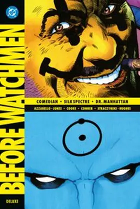 Cooke / Azzarello / Jones |  Before Watchmen: Comedian - Silk Spectre - Dr. Manhattan (Deluxe Edition) | Buch |  Sack Fachmedien