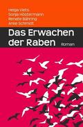 Viets / Höstermann / Bähring |  Das Erwachen der Raben | eBook | Sack Fachmedien