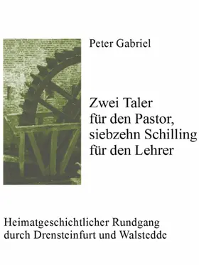 Gabriel |  Zwei Taler  für den Pastor, siebzehn Schilling  für den Lehrer | eBook | Sack Fachmedien