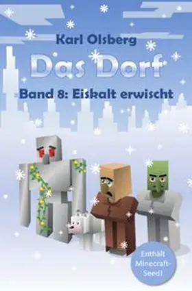 Olsberg |  Das Dorf / Das Dorf Band 8 | Buch |  Sack Fachmedien