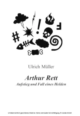 Müller |  Arthur Rett - Aufstieg und Fall eines Helden | eBook | Sack Fachmedien