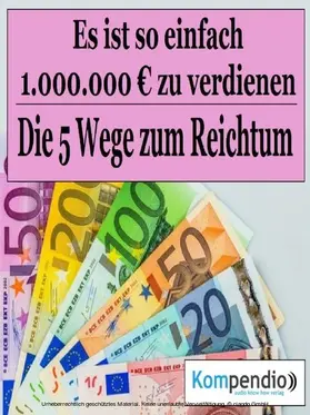Dallmann / Sasse / Esters |  Die 5 Wege zum Reichtum | eBook | Sack Fachmedien