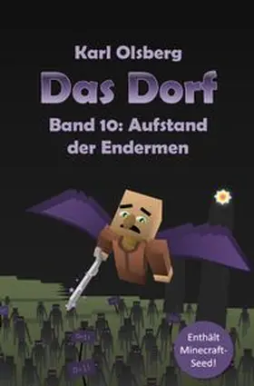 Olsberg |  Das Dorf / Das Dorf Band 10: Aufstand der Endermen | Buch |  Sack Fachmedien
