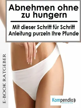 Albrecht / Sasse / Esters |  Abnehmen ohne zu Hungern | eBook | Sack Fachmedien