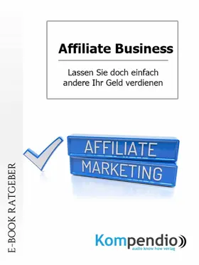 Albrecht / Sasse / Esters |  Affiliate Business | eBook | Sack Fachmedien
