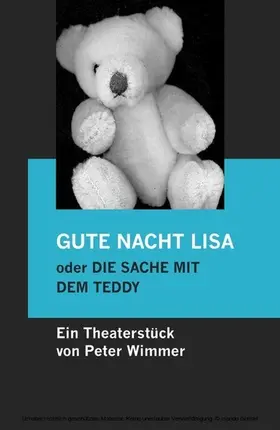 Wimmer |  GUTE NACHT LISA oder DIE SACHE MIT DEM TEDDY | eBook | Sack Fachmedien