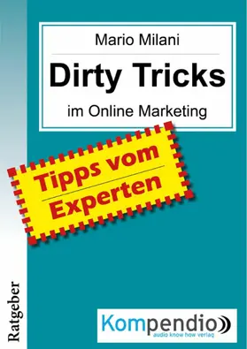 Albrecht / Esters / Sasse |  DIRTY TRICKS im Online Marketing | eBook | Sack Fachmedien