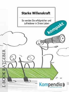 Albrecht / Esters / Sasse |  Starke Willenskraft | eBook | Sack Fachmedien