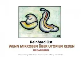 Ost |  Wenn Mikroben über Utopien reden | eBook | Sack Fachmedien
