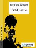 White / Sasse / Esters |  Biografie kompakt - Fidel Castro | eBook | Sack Fachmedien