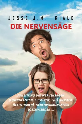 Rialb / Blair |  Die Nervensäge | eBook | Sack Fachmedien