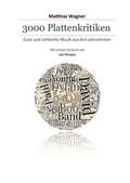 Wagner |  3000 Plattenkritiken | Buch |  Sack Fachmedien