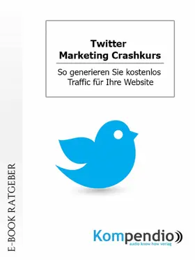 Nelz / Sasse / Esters |  Twitter. Marketing Crashkurs | eBook | Sack Fachmedien