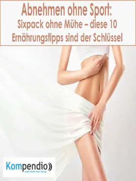 Dallmann / Sasse / Esters |  Abnehmen ohne Sport | eBook | Sack Fachmedien