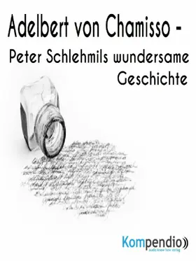Dallmann / Sasse / Esters |  Peter Schlehmils wundersame Geschichte von Adelbert von Chamisso | eBook | Sack Fachmedien