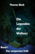 Beck |  Die Legenden der Wolloccs | Buch |  Sack Fachmedien