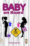 Johnson |  Baby on Board | Buch |  Sack Fachmedien