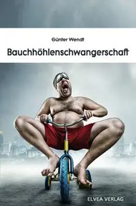 Wendt / Verlag |  Bauchhöhlenschwangerschaft | Buch |  Sack Fachmedien