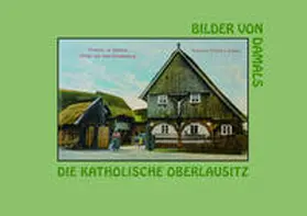  Die katholische Oberlausitz/Ze serbskich katolskich wosadow | Buch |  Sack Fachmedien