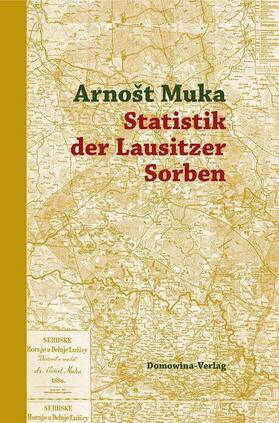 Muka / Lorenz |  Statistik der Lausitzer Sorben | Buch |  Sack Fachmedien