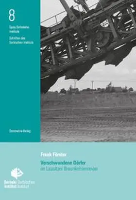 Förster / Lorenz |  Verschwundene Dörfer im Lausitzer Braunkohlenrevier | Buch |  Sack Fachmedien
