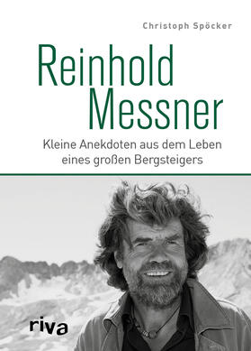 Spöcker | Reinhold Messner | Buch | 978-3-7423-0000-3 | sack.de