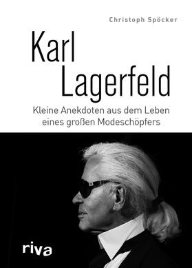 Spöcker | Karl Lagerfeld | Buch | 978-3-7423-0001-0 | sack.de