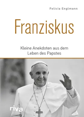 Englmann |  Franziskus | Buch |  Sack Fachmedien