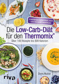 Muliar |  Die Low-Carb-Diät für den Thermomix® | Buch |  Sack Fachmedien