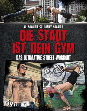 Kavadlo | Kavadlo, A: Stadt ist dein Gym | Buch | 978-3-7423-0099-7 | sack.de