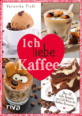 Pichl | Ich liebe Kaffee | Buch | 978-3-7423-0131-4 | sack.de