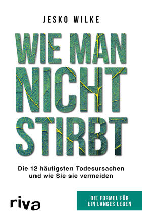 Wilke | Wilke, J: Wie man nicht stirbt | Buch | 978-3-7423-0163-5 | sack.de