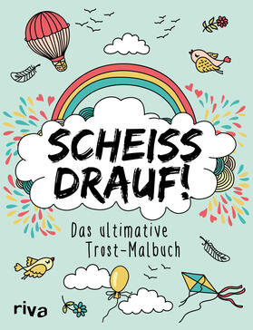 Scheiß drauf! | Buch | 978-3-7423-0171-0 | sack.de