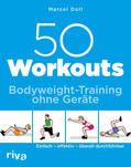 Doll |  50 Workouts - Bodyweight-Training ohne Geräte | Buch |  Sack Fachmedien