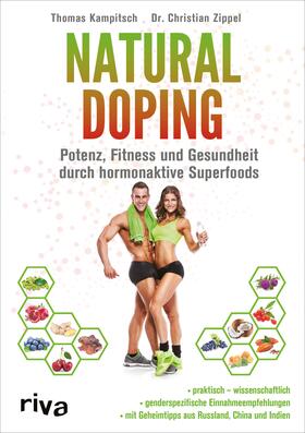 Kampitsch / Zippel | Natural Doping | Buch | 978-3-7423-0175-8 | sack.de