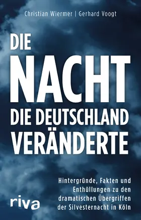 Voogt / Wiermer |  Die Nacht, die Deutschland veränderte | Buch |  Sack Fachmedien