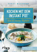 Wiechmann |  Kochen mit dem Instant Pot® | Buch |  Sack Fachmedien