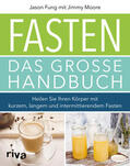 Moore / Fung |  Fasten - Das große Handbuch | Buch |  Sack Fachmedien