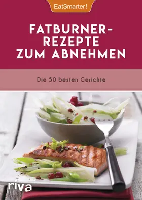 EatSmarter! |  EatSmarter! Fatburner-Rezepte zum Abnehmen | Buch |  Sack Fachmedien