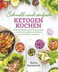Emmerich |  Schnell und einfach ketogen kochen | Buch |  Sack Fachmedien