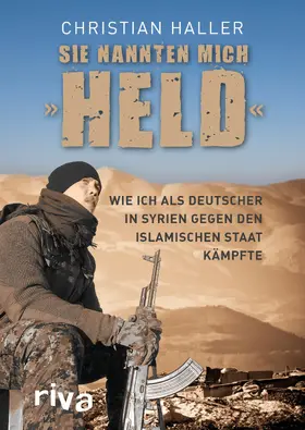 Haller |  Sie nannten mich "Held" | Buch |  Sack Fachmedien