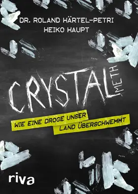 Härtel-Petri / Haupt | Crystal Meth | Buch | 978-3-7423-0405-6 | www.sack.de