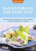 EatSmarter! |  Das Kochbuch zur DASH-Diät | Buch |  Sack Fachmedien