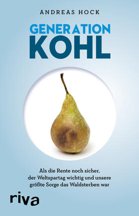 Hock | Hock, A: Generation Kohl | Buch | 978-3-7423-0453-7 | sack.de