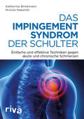 Napolski / Brinkmann |  Das Impingement-Syndrom der Schulter | Buch |  Sack Fachmedien