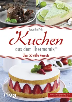 Pichl |  Kuchen aus dem Thermomix® | Buch |  Sack Fachmedien