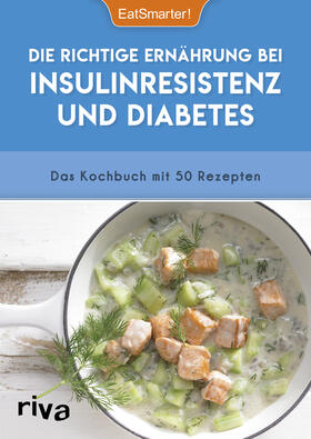 EatSmarter! | Die richtige Ernährung bei Insulinresistenz und Diabetes | Buch | 978-3-7423-0509-1 | sack.de