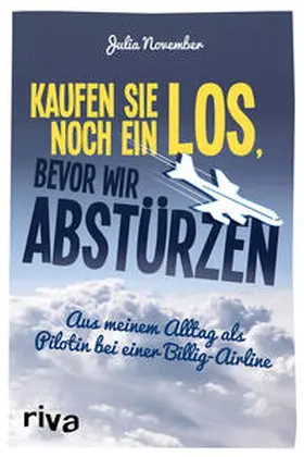 November |  Kaufen Sie noch ein Los, bevor wir abstürzen | Buch |  Sack Fachmedien