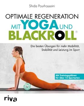 Pourhosseini / B |  Optimale Regeneration mit Yoga und BLACKROLL® | Buch |  Sack Fachmedien